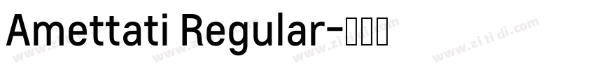 Amettati Regular字体转换